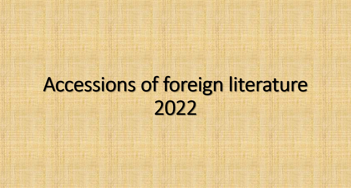 Accessions of foreign literature
